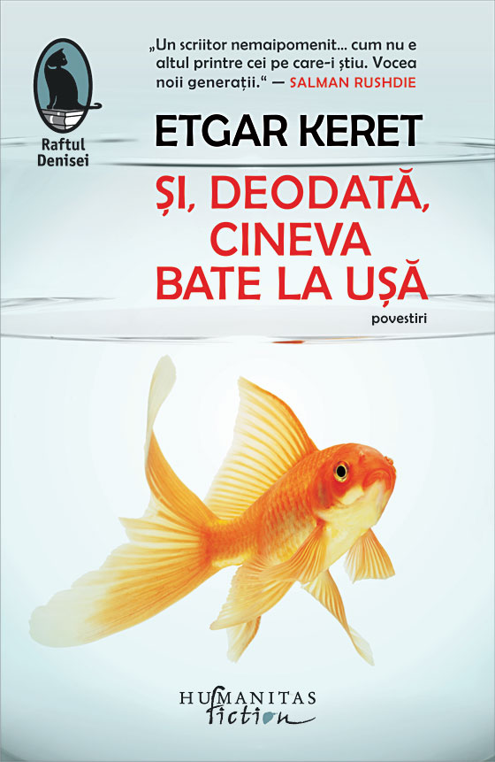 Si, deodată, cineva bate la ușă