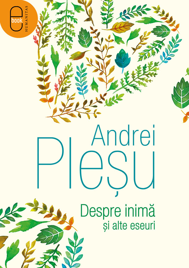 Despre inimă și alte eseuri