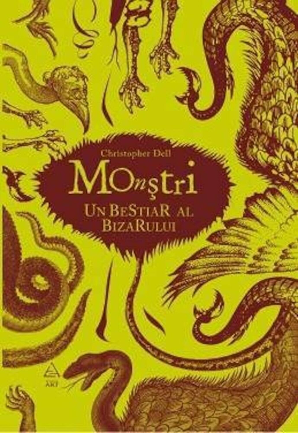 Monștri. Un bestiar al bizarului
