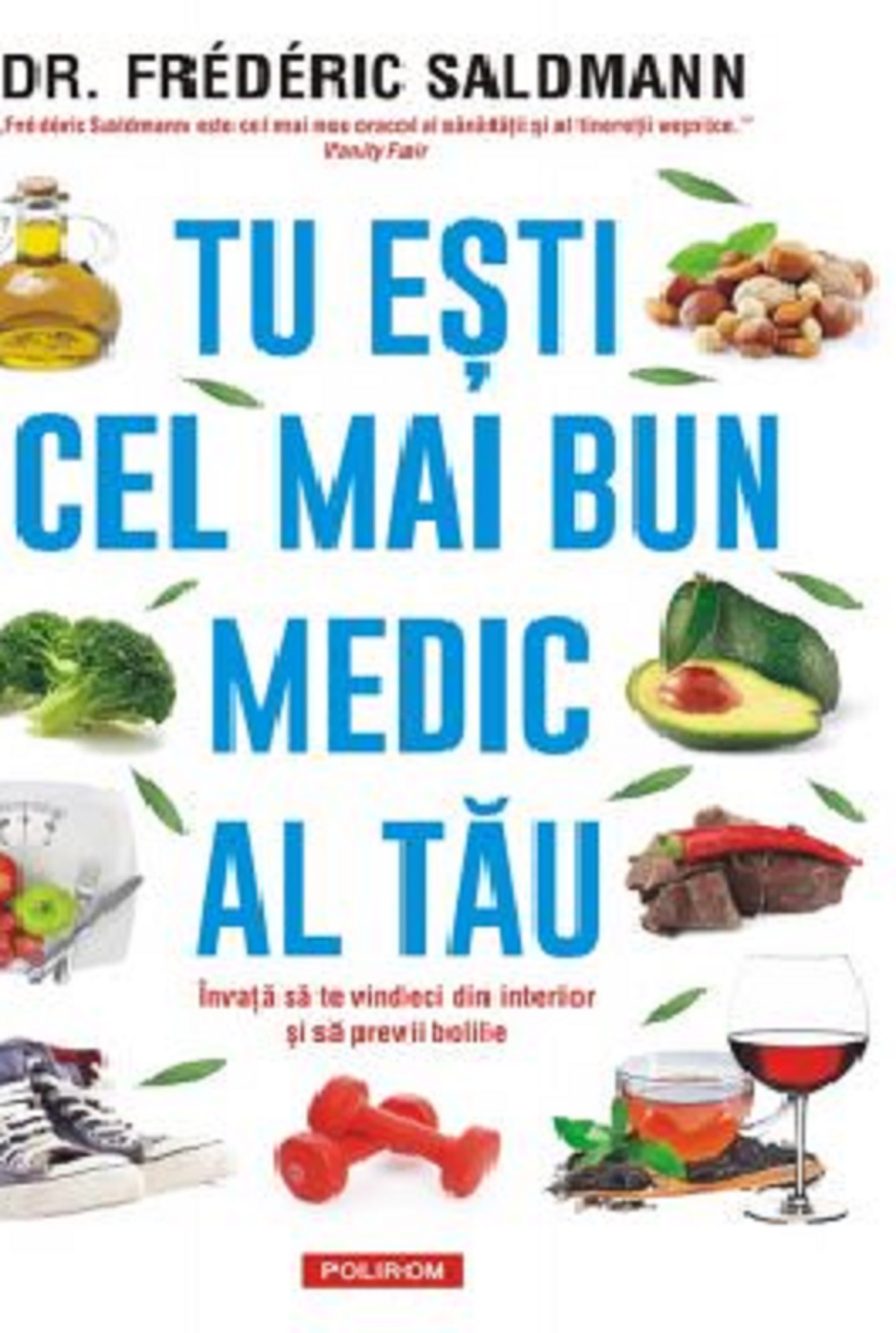 Tu ești cel mai bun medic al tău
