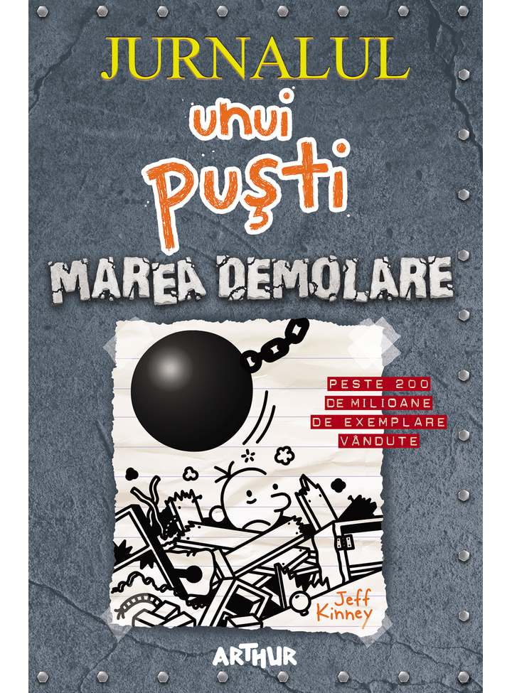 Jurnalul unui puști 14: Marea demolare